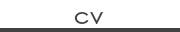CV